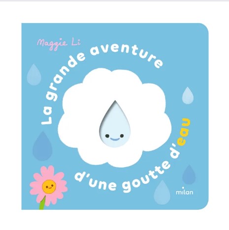 Livre enfant La grande aventure d'une goutte d'eau